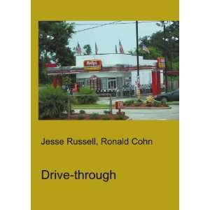  Drive through Ronald Cohn Jesse Russell Books