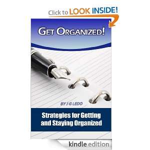 Get Organized and Do More in Less Time J G Ledo  Kindle 