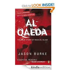 Al Qaeda The True Story of Radical Islam Jason Burke  