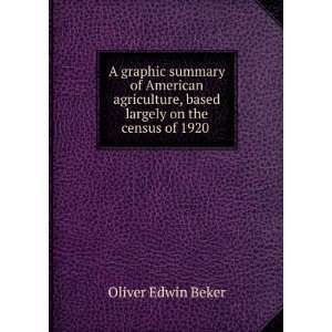   , based largely on the census of 1920 . Oliver Edwin Beker Books