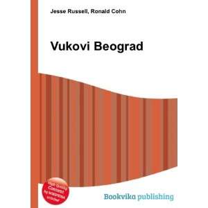  Vukovi Beograd Ronald Cohn Jesse Russell Books