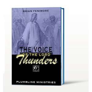  The Voice of the Lord Thunders 