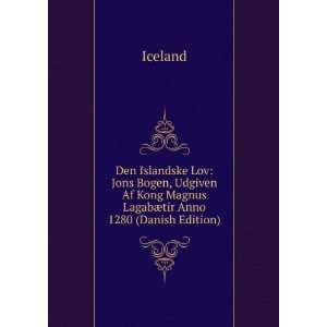 Den Islandske Lov Jons Bogen, Udgiven Af Kong Magnus 