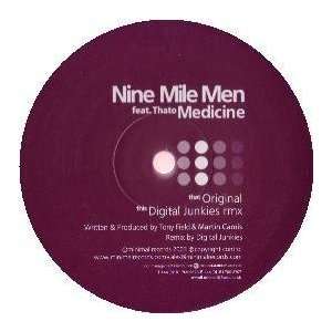  NINE MILE MEN / MEDICINE NINE MILE MEN Music