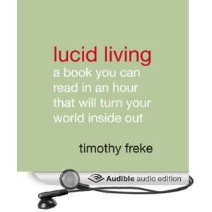   Your World Inside Out (Audible Audio Edition) Timothy Freke Books