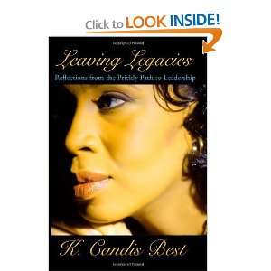   from the Prickly Path to Leadership [Paperback] K. Candis Best Books