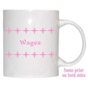  Personalized Name Gift   Wages Mug 