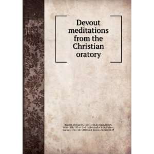  Devout meditations from the Christian oratory Benjamin 