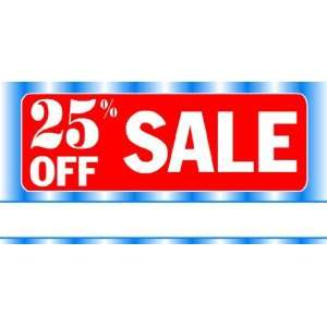  3x6 Vinyl Banner   25 Percent Off With Write In 