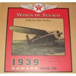   Wings of Texaco 1939 Howard DGA 15  15th In The Series Toys & Games
