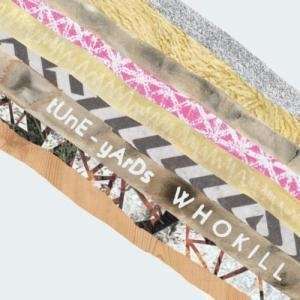  WHOKILL LP (VINYL) US 4AD 2011 TUNE YARDS Music