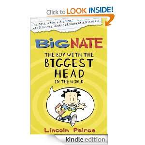The Boy with the Biggest Head in the World (Big Nate) Lincoln Peirce 
