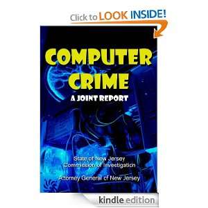 Computer Crime A Joint Report Attorney General of New Jersey, State 