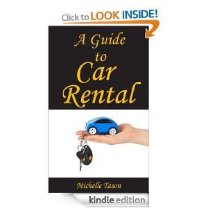 Guide To Car Rental Michelle Tason  Kindle Store