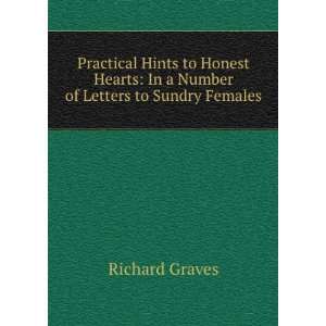  Practical Hints to Honest Hearts In a Number of Letters 
