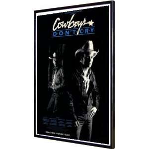  Cowboys Dont Cry 11x17 Framed Poster