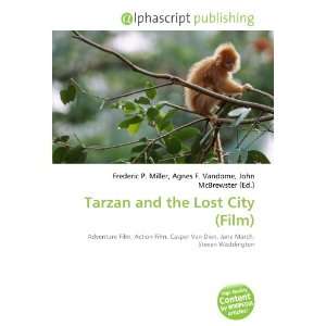  Tarzan and the Lost City (Film) (9786132660756) Books