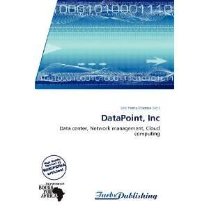  DataPoint, Inc (9786136115474) Erik Yama Étienne Books