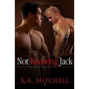  Not Knowing Jack [Paperback] K A Mitchell Books