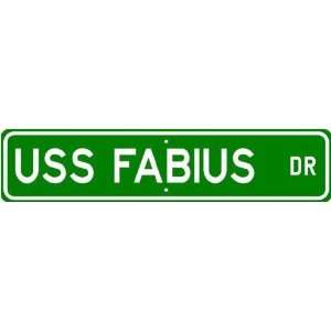  USS FABIUS ARVA 5 Street Sign   Navy