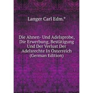   Adelsrechte In Ã sterreich (German Edition) Langer Carl Edm.* Books