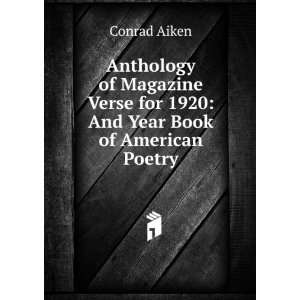   Verse for 1920 And Year Book of American Poetry Conrad Aiken Books