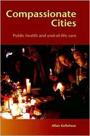 Compassionate Cities, (0415367727), Allan Kellehear, Textbooks 