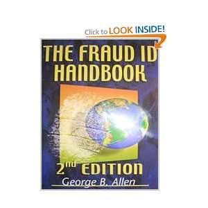  The Fraud Identification Handbook George B. Allen Books
