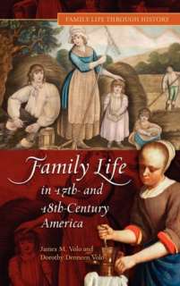   Family Life in 19th Century America by James M. Volo 