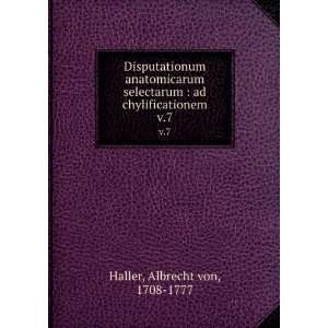    ad chylificationem. v.7 Albrecht von, 1708 1777 Haller Books
