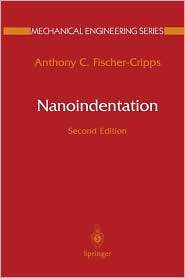 Nanoindentation, (1441919627), Anthony C. Fischer Cripps, Textbooks 