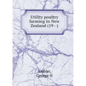   farming in New Zealand (19  ) (9781275043015) George H Ambler Books