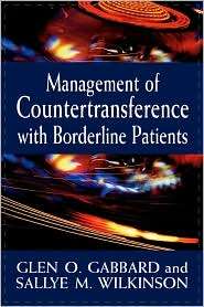 Management of Countertransference with Borderline Patients 