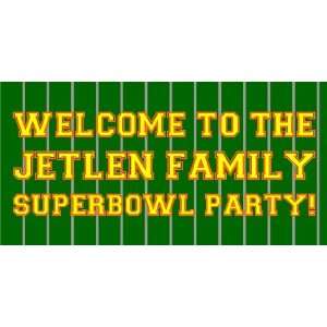    3x6 Vinyl Banner   Welcome To The Super Bowl Party 