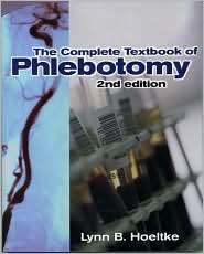   Phlebotomy, (0766809277), Lynn B. Hoeltke, Textbooks   