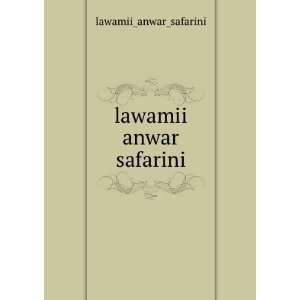  lawamii anwar safarini lawamii_anwar_safarini Books
