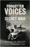 Forgotten Voices of the Secret Roderick Bailey