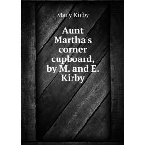  cupboard, by M. and E. Kirby Mary Kirby, Elizabeth Kirby Books