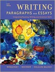 Writing Paragraphs and Essays Integrating Reading, Writing, and 