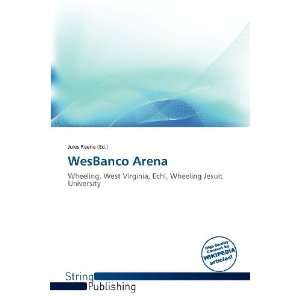  WesBanco Arena (9786139285501) Jules Reene Books