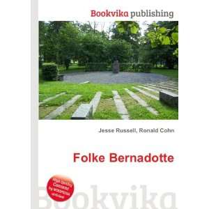  Folke Bernadotte Ronald Cohn Jesse Russell Books