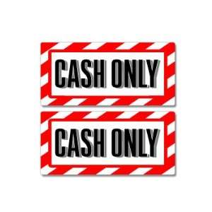 Cash Only Sign   Alert Warning   Set of 2   Window Business Stickers