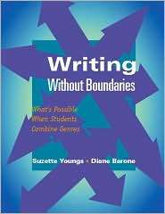 Writing Without Boundaries Whats Possible When Students Combine 