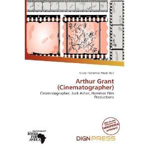  Arthur Grant (Cinematographer) (9786200907165) Kristen 