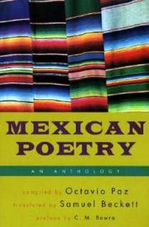   Mexican Poetry by Octavio Paz, Grove/Atlantic, Inc 