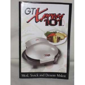  GT Xpress 101   Meal, Snack & Dessert Maker   Replacement 