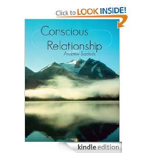  Conscious Relationship eBook Andrew Sadock Kindle Store