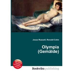  Olympia (GemÃ¤lde) Ronald Cohn Jesse Russell Books