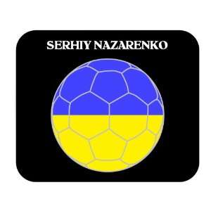    Serhiy Nazarenko (Ukraine) Soccer Mouse Pad 