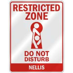   RESTRICTED ZONE DO NOT DISTURB NELLIS  PARKING SIGN